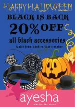 Halloween Offer - Black is Back, 20% off on all black accessories from 22 to 31 October 2012 at Ayesha Accessories Chennai. Funk up your wardrobe this halloween with all-black accessories by Ayesha !