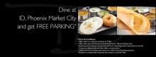Dine at ID, Phoenix Market City, Velachery and get FREE* parking at the mall.