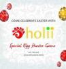 Easter Events - Celebrate Easter with Holii, April 6th to April 8th 2012, 11.am to 8.30.pm