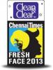 Events in Chennai, Clean & Clear Chennai Times Freshface 2013, Open Auditions, 21 September 2013, Ramee Mall, Teynampet, 10.am onwards