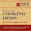 Events in Chennai, Cooking Demo with Chef Balaji, 21 August 2013, Salt Restaurant & Grill, The Forum Vijaya Mall, Vadapalani. 10.30.am to 12.pm