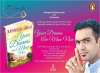 Events in Chennai - Launch of romance novel YOUR DREAMS ARE MINE NOW by author Ravinder Singh at Starmark, Phoenix Marketcity Chennai on 9 January 2015, 6:30.pm